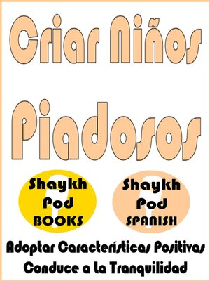 cover image of Criar Niños Piadosos--Raising Pious Children